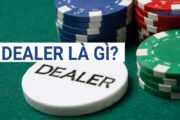 Dealer có mức thu nhập khủng tùy thuộc khả năng của mình 